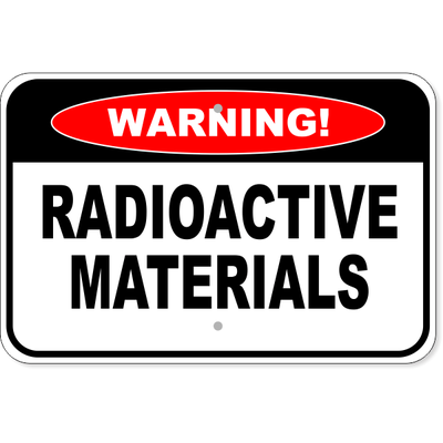Warning Radioactive Materials Aluminum Sign | 12" x 18"