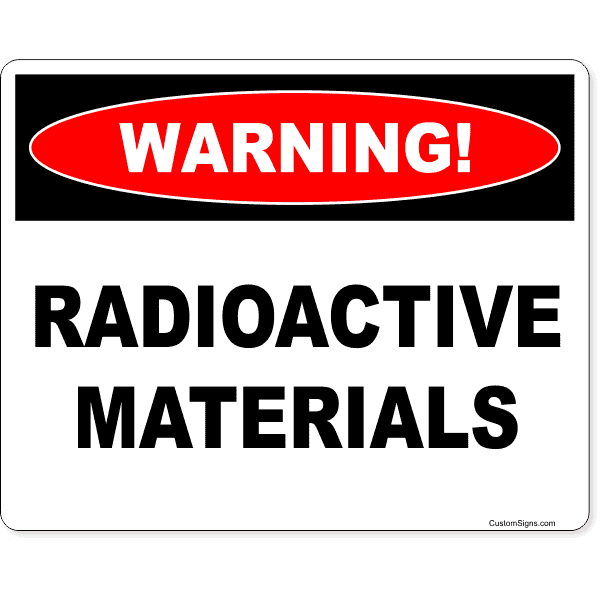 Warning Radioactive Materials 8" x 10" Full Color Sign