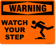Warning Watch Your Step Icon 8" x 10" Full Color Sign 