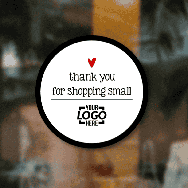 Thank You for Shopping Small Business Reopening Window Decal