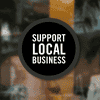 Support Local Business Business Reopening Window Decal