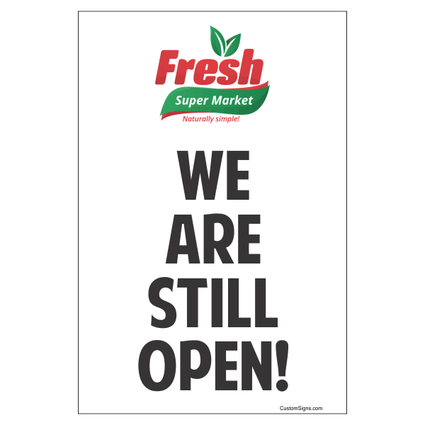 We Are Still Open 9" x 6" Logo Sign