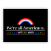 We're All Americans Pride Yard Sign