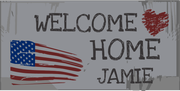 Welcome Home 2" x 4" Custom Americana Banner