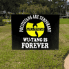 Funny Political Wu-Tang Is Forever Yard Sign
