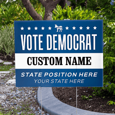 Custom Vote Democrat Political Yard Sign Next to Pavement