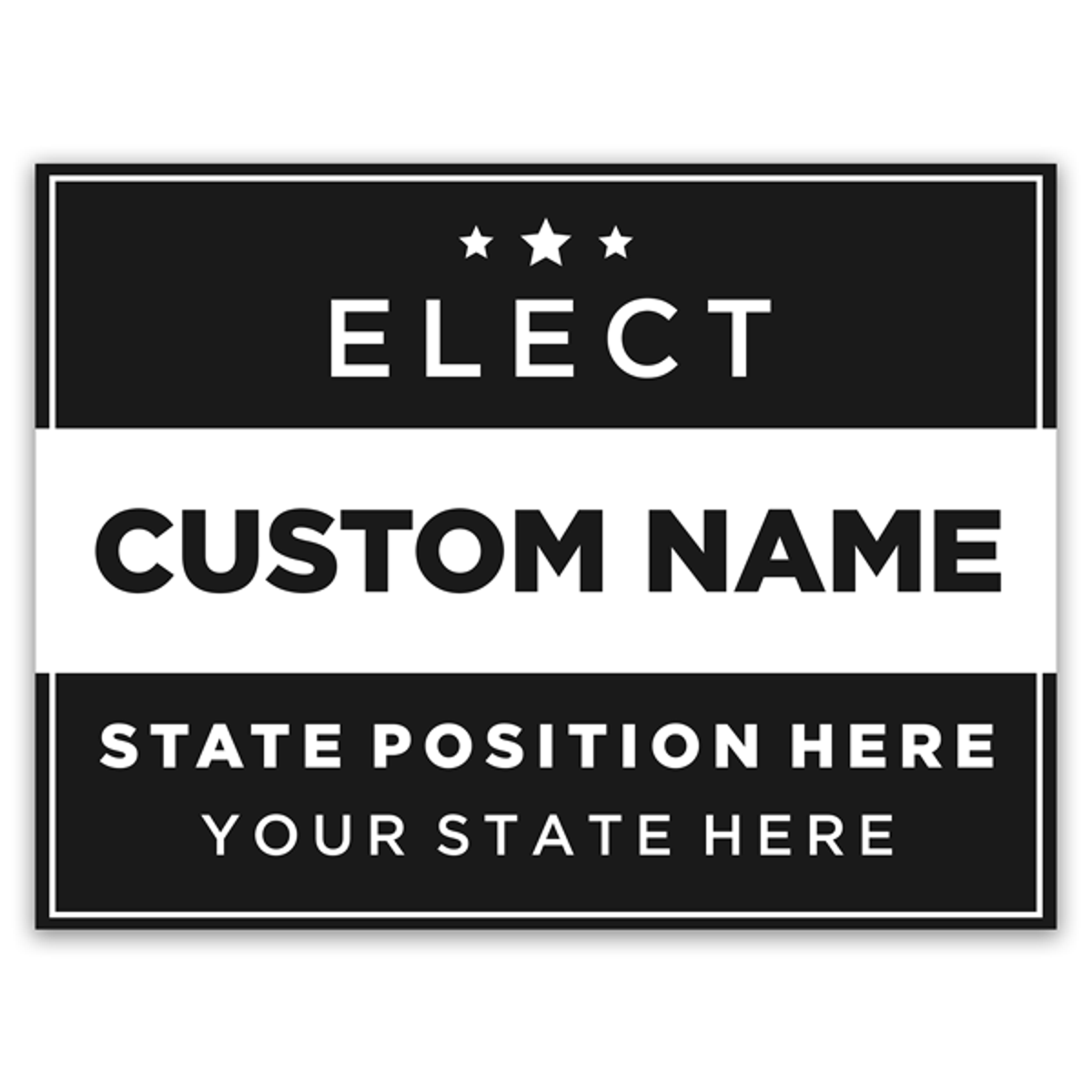 Generic Custom Political Yard Sign