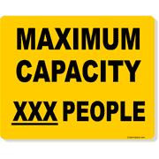 Yellow Custom Text Maximum Capacity 8" x 10" Full Color Sign