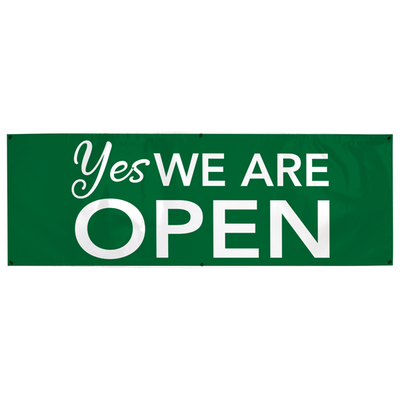 Yes We Are Open Banner | 2' x 6' 
