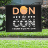 Don the Con Funny Political Yard Sign