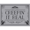 Creepin' It Real Yard Sign
