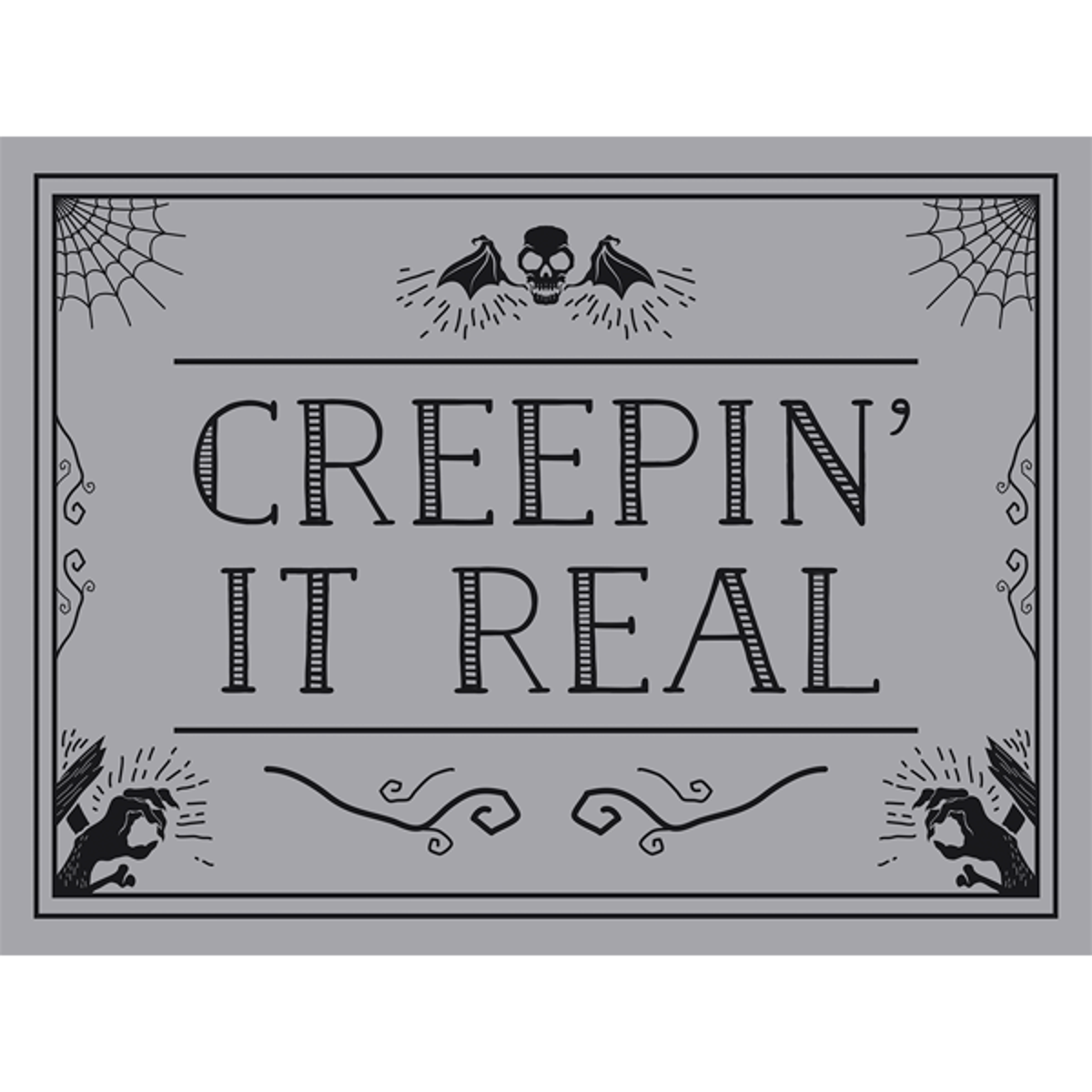Creepin' It Real Yard Sign