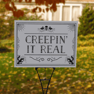 Creepin' It Real Yard Sign Lifestyle