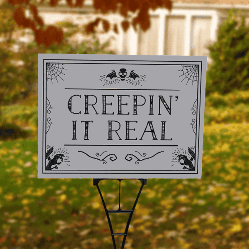 Creepin' It Real Yard Sign Lifestyle