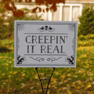Creepin' It Real Yard Sign - alternate view