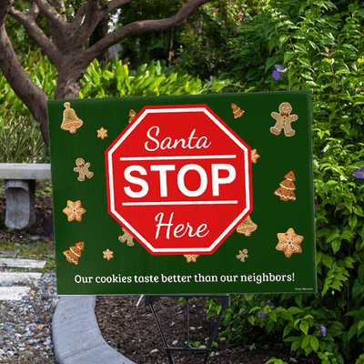 Our Cookies Taste Better Holiday Yard Sign