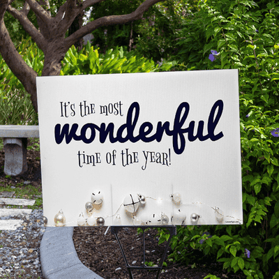 Most Wonderful Time of the Year Holiday Yard Sign