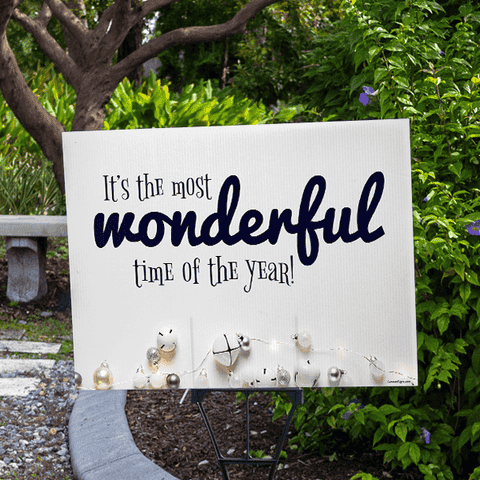 Most Wonderful Time of the Year Holiday Yard Sign