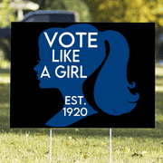 "Vote Like A Girl" with Silhouette Yard Sign | 18" x 24"