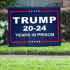 Trump for Prison Funny Political Yard Sign