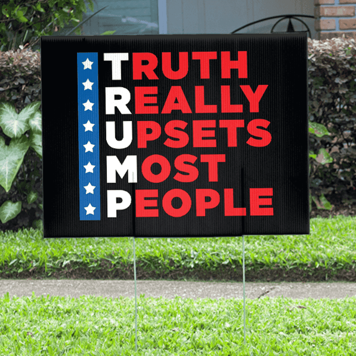 TRUMP Funny Political Yard Sign