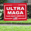 Ultra MAGA Funny Political Yard Sign
