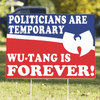 Funny Wu-Tang Clan Yard Sign | 18" 24"