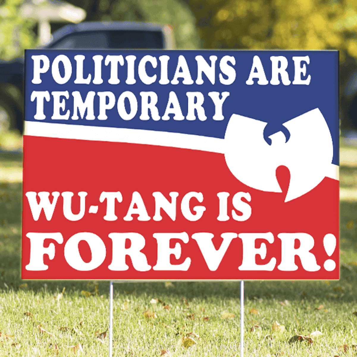 Funny Wu-Tang Clan Yard Sign | 18" 24"