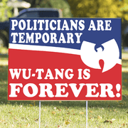 Funny Wu-Tang Clan Yard Sign | 18" 24"