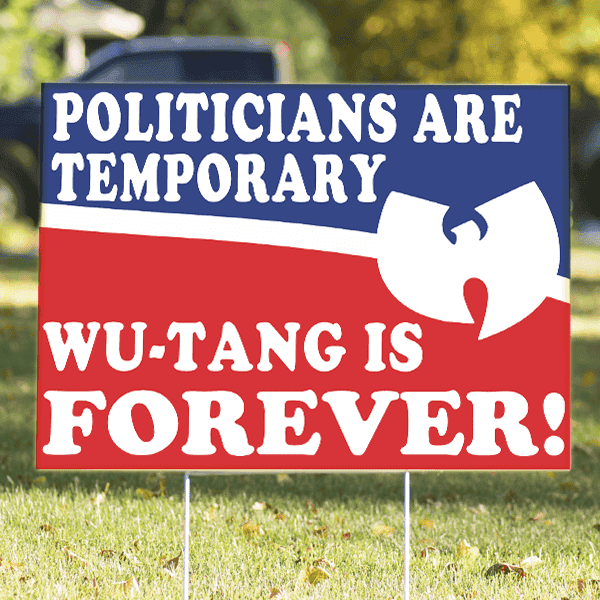 Funny Wu-Tang Clan Yard Sign | 18" 24"