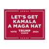 Get Kamala a MAGA Hat | Trump Vance Yard Sign